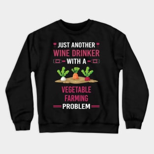 Wine Drinker Vegetable Farming Farm Farmer Crewneck Sweatshirt